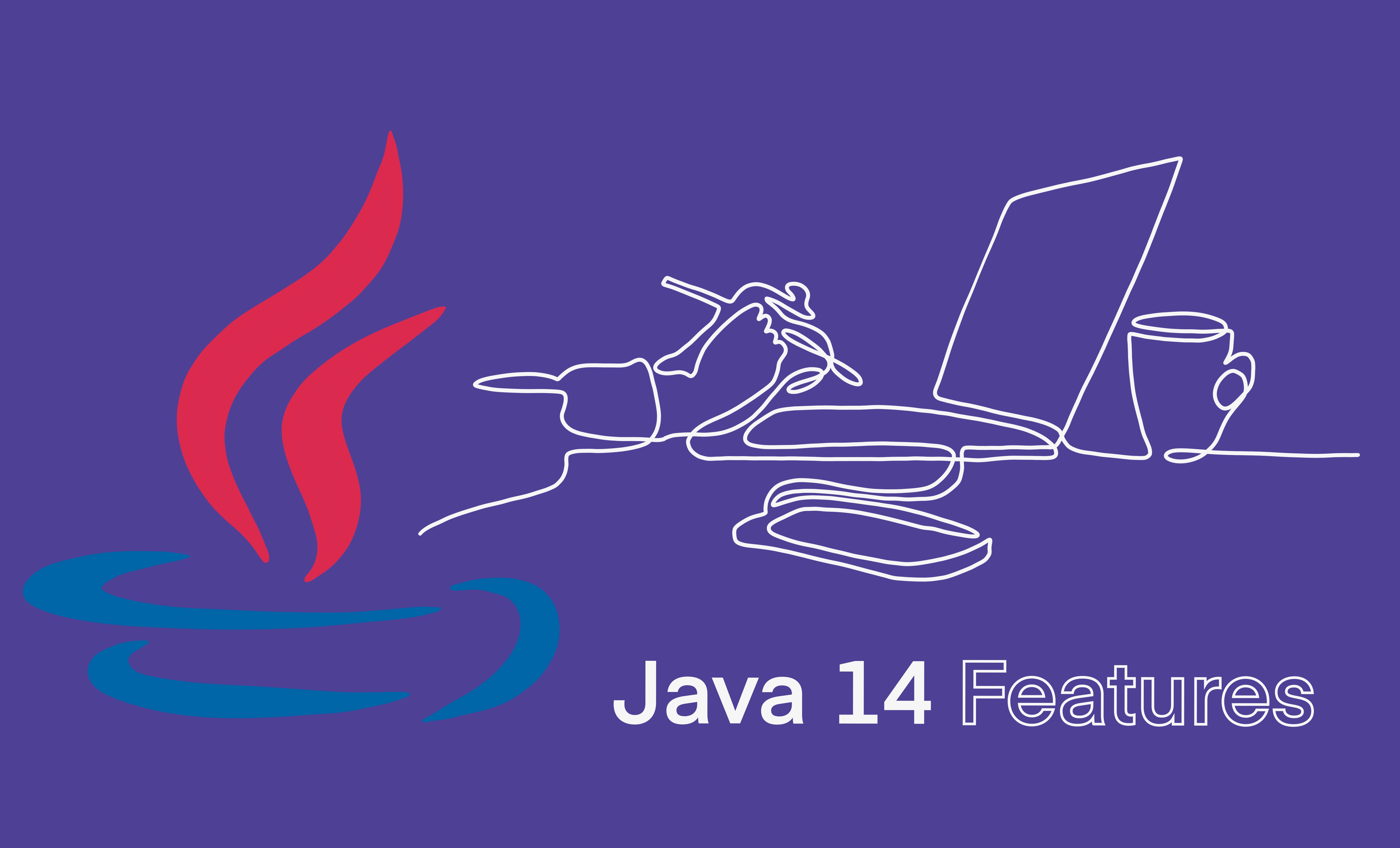 Java 14: New Features